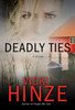 Deadly Ties: A Novel - ISBN: 9781601422064