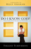 Do I Know God?: Finding Certainty in Life's Most Important Relationship - ISBN: 9781601422187