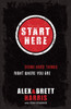Start Here: Doing Hard Things Right Where You Are - ISBN: 9781601422705