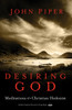 Desiring God, Revised Edition: Meditations of a Christian Hedonist - ISBN: 9781601423108
