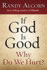 If God Is Good: Why Do We Hurt?: 10-Pack - ISBN: 9781601423412