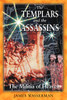The Templars and the Assassins: The Militia of Heaven - ISBN: 9780892818594