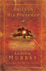 Daily in His Presence: A Classic Devotional from One of the Most Powerful Voices of the Nineteenth Century - ISBN: 9781601424037
