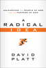 A Radical Idea: Unleashing the People of God for the Purpose of God (10-Pack) - ISBN: 9781601424150