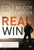 The Real Win: Pursuing God's Plan for Authentic Success - ISBN: 9781601424846