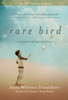 Rare Bird: A Memoir of Loss and Love - ISBN: 9781601425201