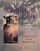 The Warrior Is Silent: Martial Arts and the Spiritual Path - ISBN: 9780892816682