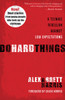 Do Hard Things: A Teenage Rebellion Against Low Expectations - ISBN: 9781601428295