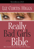 Really Bad Girls of the Bible: More Lessons from Less-Than-Perfect Women - ISBN: 9781400073122