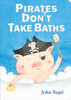 Pirates Don't Take Baths:  - ISBN: 9780399175589