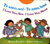 I Love You Sun / I Love You Moon: Te amo Sol / Te amo Luna - ISBN: 9780399241659