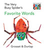 The Very Busy Spider's Favorite Words:  - ISBN: 9780448447032