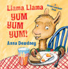 Llama Llama Yum Yum Yum!:  - ISBN: 9780448496382