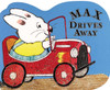 Max Drives Away: a shaped board book:  - ISBN: 9780670036516