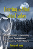 Entering the Mind of the Tracker: Native Practices for Developing Intuitive Consciousness and Discovering Hidden Nature - ISBN: 9781591431602