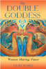 The Double Goddess: Women Sharing Power - ISBN: 9781591430117