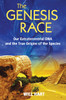 The Genesis Race: Our Extraterrestrial DNA and the True Origins of the Species - ISBN: 9781591430186