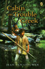 Cabin on Trouble Creek:  - ISBN: 9780142411643