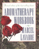 Aromatherapy Workbook:  - ISBN: 9780892816446