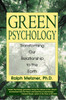 Green Psychology: Transforming Our Relationship to the Earth - ISBN: 9780892817986