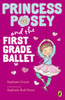 Princess Posey and the First Grade Ballet:  - ISBN: 9780147512925