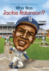 Who Was Jackie Robinson?:  - ISBN: 9780448455570