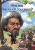 Who Was Frederick Douglass?:  - ISBN: 9780448479118