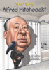 Who Was Alfred Hitchcock?:  - ISBN: 9780448482378
