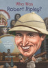 Who Was Robert Ripley?:  - ISBN: 9780448482989