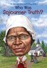 Who Was Sojourner Truth?:  - ISBN: 9780448486789
