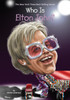 Who Is Elton John?:  - ISBN: 9780448488462