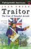 Traitor: the Case of Benedict Arnold:  - ISBN: 9780698115538