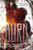 Burn:  - ISBN: 9780399160684