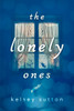 The Lonely Ones:  - ISBN: 9780399172892