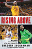 Rising Above: How 11 Athletes Overcame Challenges in Their Youth to Become Stars - ISBN: 9780399173820