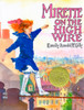 Mirette on the High Wire:  - ISBN: 9780399221309