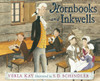 Hornbooks and Inkwells:  - ISBN: 9780399238703
