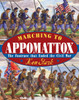 Marching to Appomattox: The Footrace That Ended the Civil War - ISBN: 9780399242120