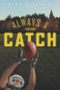 Always a Catch:  - ISBN: 9780399250552