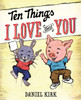 Ten Things I Love About You:  - ISBN: 9780399252884