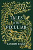 Tales of the Peculiar:  - ISBN: 9780399538537