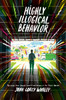 Highly Illogical Behavior:  - ISBN: 9780525428183