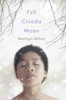 Full Cicada Moon:  - ISBN: 9780525428756