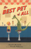 The Best Pet of All:  - ISBN: 9780525471295