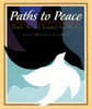 Paths to Peace: People Who Changed the World - ISBN: 9780525477341