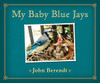 My Baby Blue Jays:  - ISBN: 9780670012909