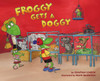 Froggy Gets a Doggy:  - ISBN: 9780670014286