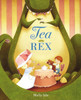 Tea Rex:  - ISBN: 9780670014309