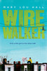 Wirewalker:  - ISBN: 9780670016464