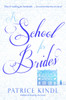A School for Brides: A Story of Maidens, Mystery, and Matrimony - ISBN: 9780670786084